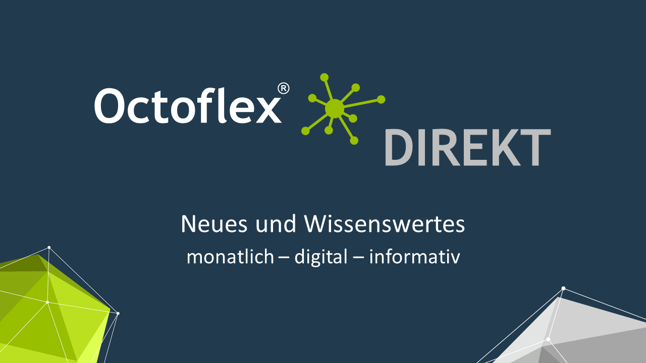 Digitale Informationsveranstaltung Octoflex DIREKT gestartet
